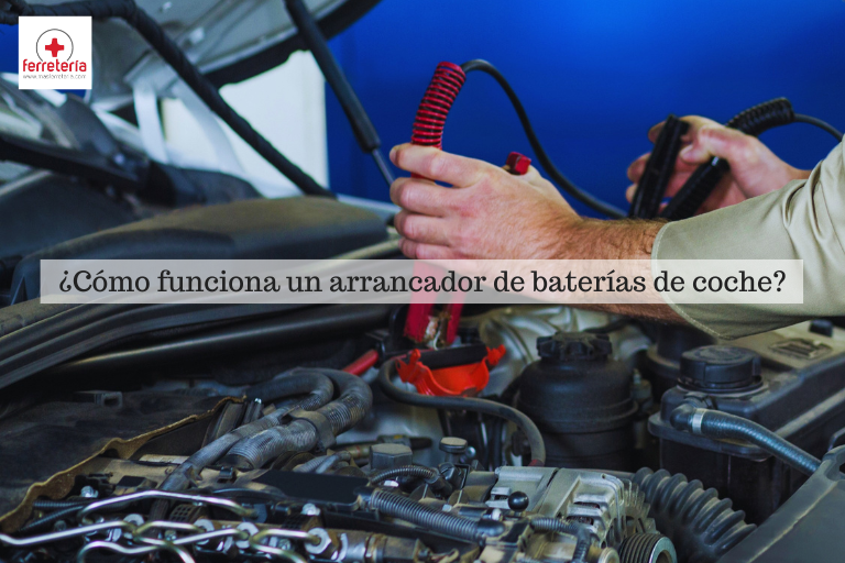 Arrancador de baterías de coche: ¿cómo funciona?