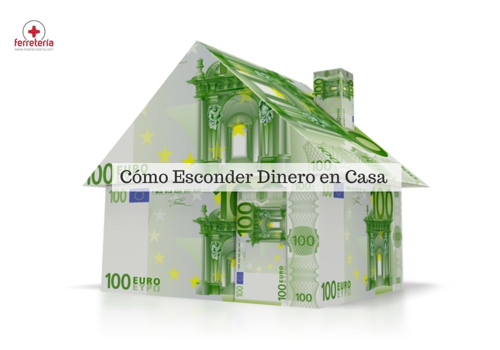 10 Trucos para Esconder Dinero en casa | MasFerretería