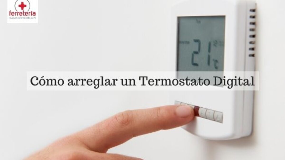 Síntomas de que el termostato de mi calefacción no funciona bien