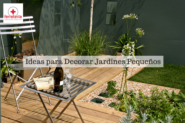 Ideas para Decorar Jardin Pequeño