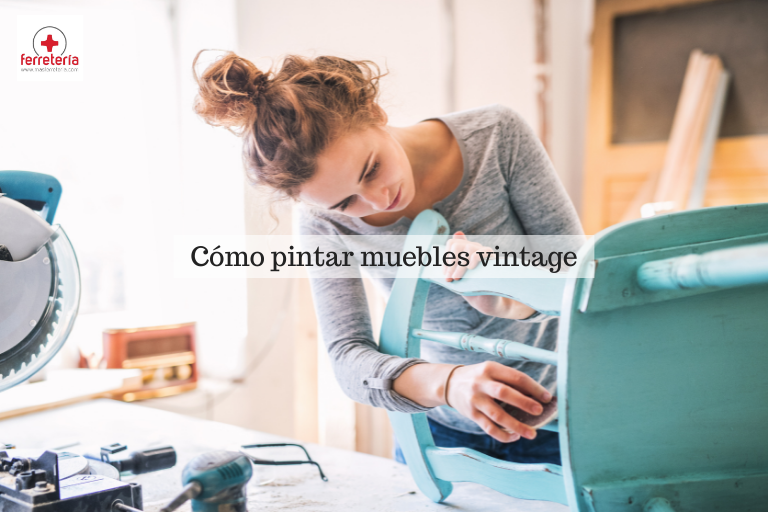 como pintar muebles vintage