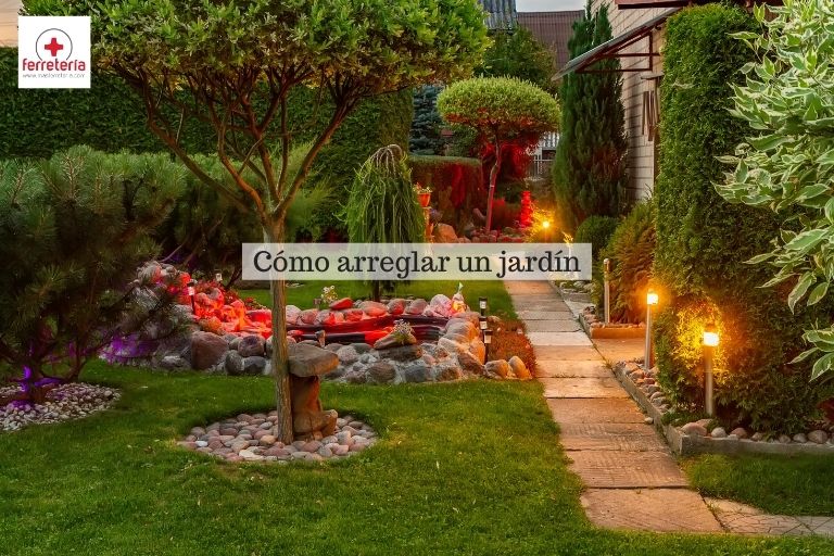 Cómo arreglar un jardin