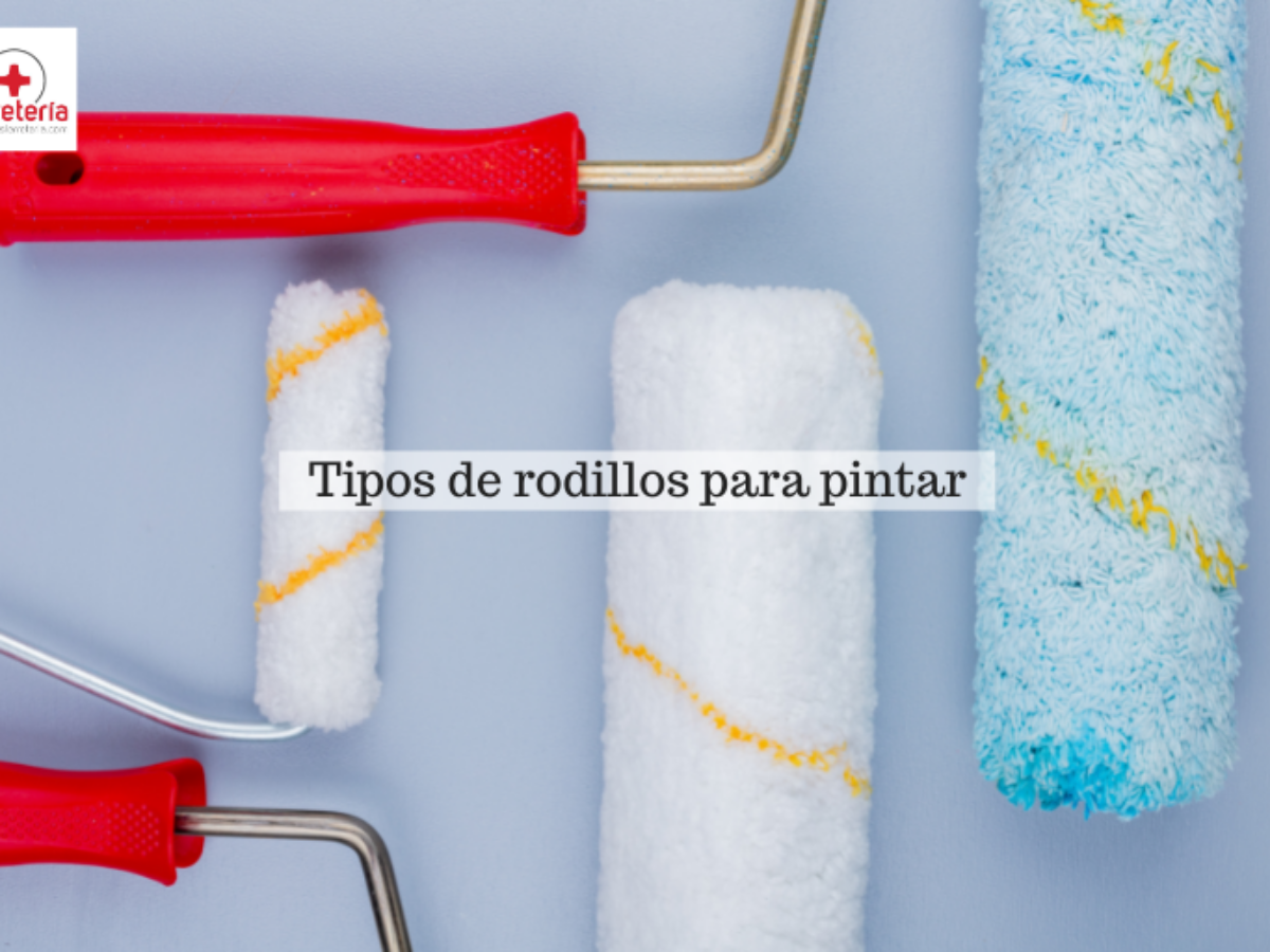 Rodillos para pintar: cada tipo y para qué sirven