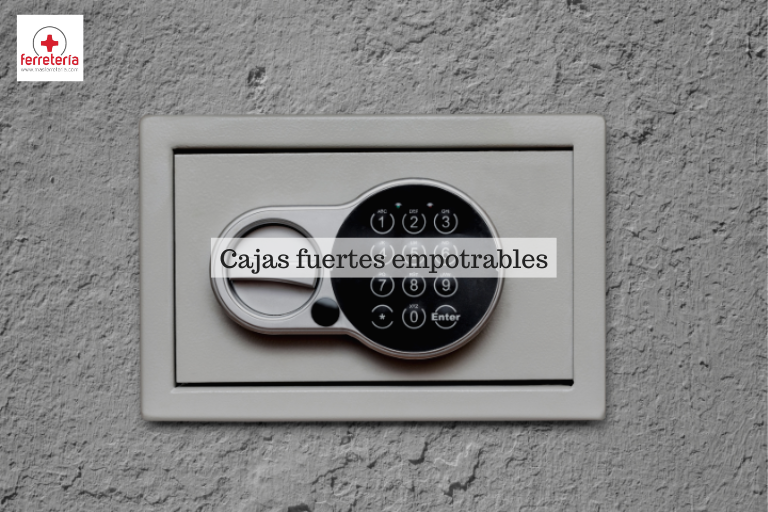 Cajas fuertes empotrables