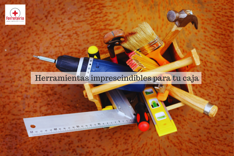 10 herramientas imprescindibles que debes tener