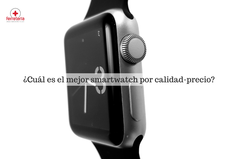 mejor smartwatch calidad precio
