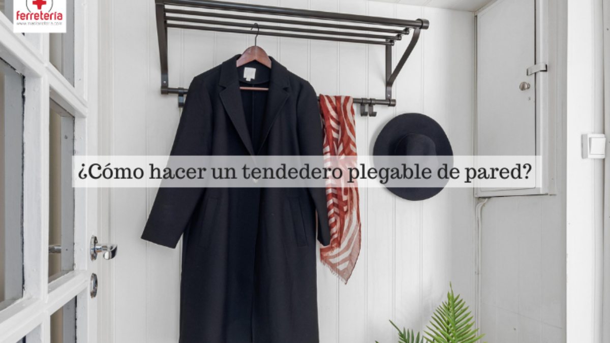 Tendedero plegable de pared: ¿cómo construirlo?