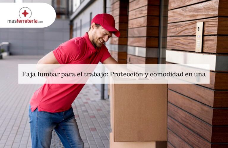 Faja lumbar para el trabajo: protección y comodidad en una