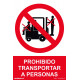 SeÑal 210x300mm Pvc Prohibido Transportar Personas Rd40030