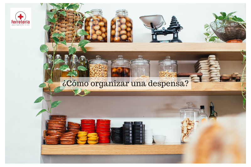 ¿Cómo organizar despensa? ¡Aprovecha el espacio!