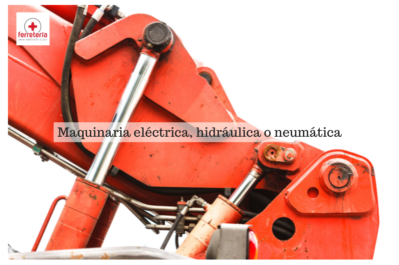 Diferencias entre maquinaria eléctrica, hidráulica y neumática