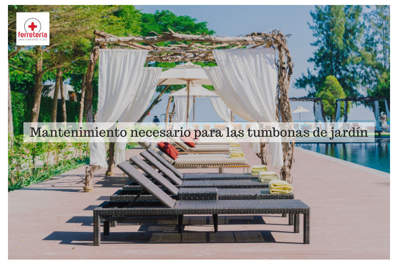 Mantenimiento necesario para las tumbonas de jardín
