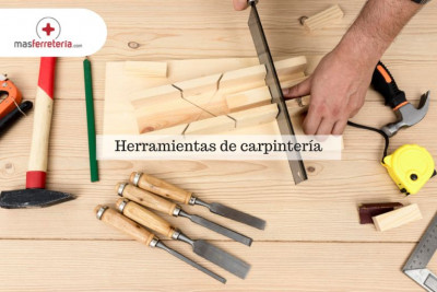 20 herramientas de carpintería que no pueden faltar ¡Guia completa!​