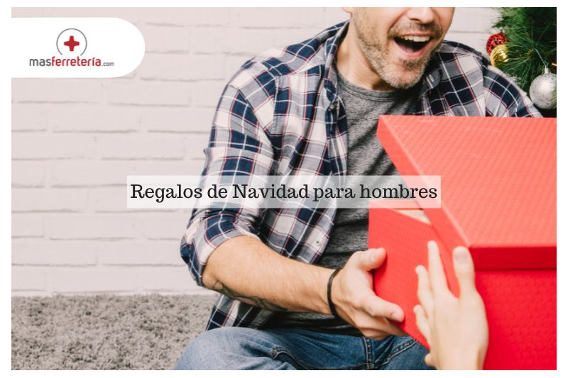 Ideas prácticas de ferretería como regalos de Navidad para hombres